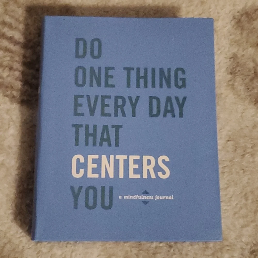 Do One Thing Every Day That Centers You Mindfulness Journal Hardcover Clarkson